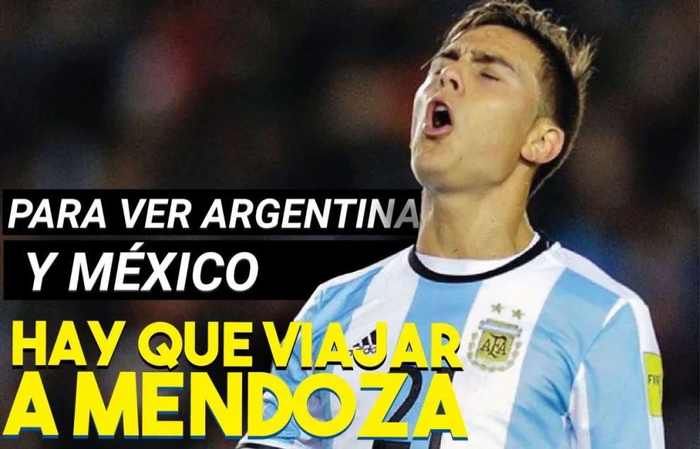 Te lo anticipamos: para ver Argentina y México hay que viajar a Mendoza