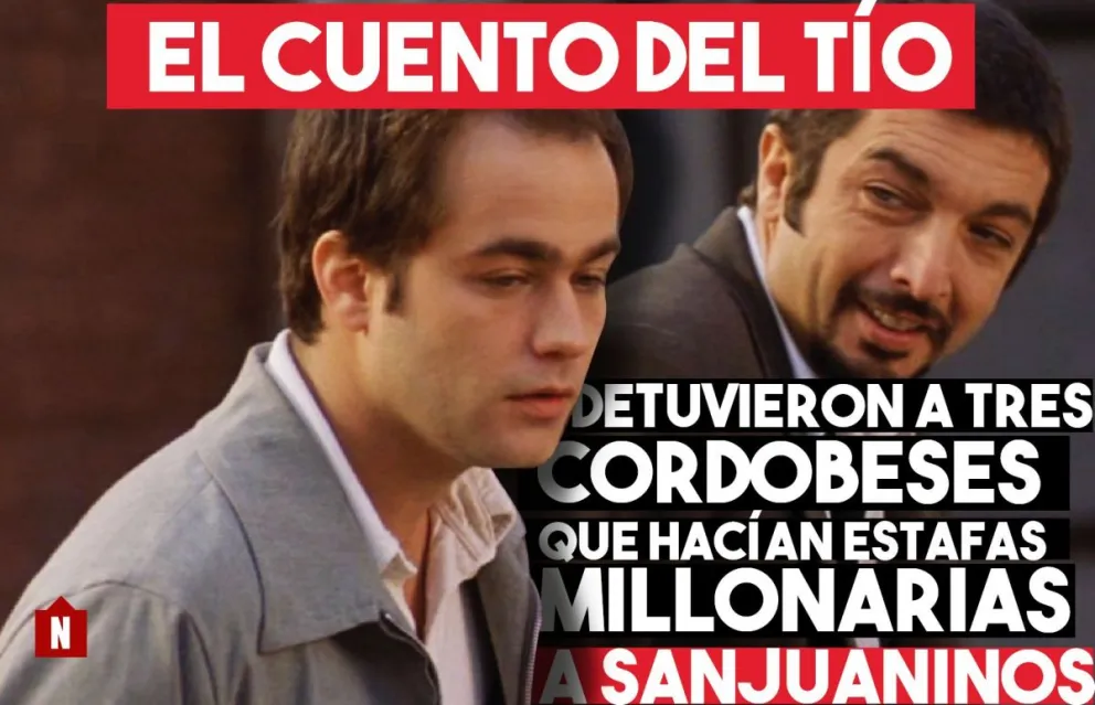 El cuento del tío: detuvieron a tres cordobeses que hacían estafas millonarias a sanjuaninos