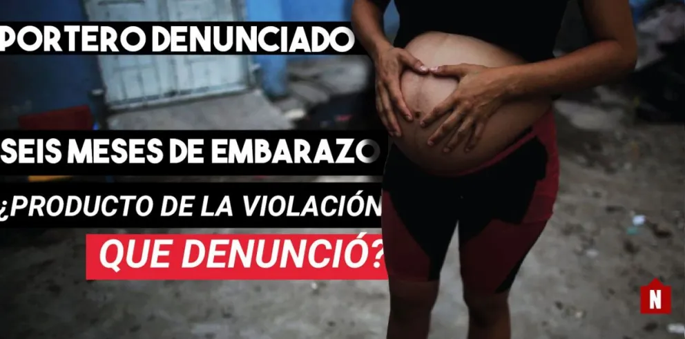Sin aborto punible para la menor que denunció que la violó el portero
