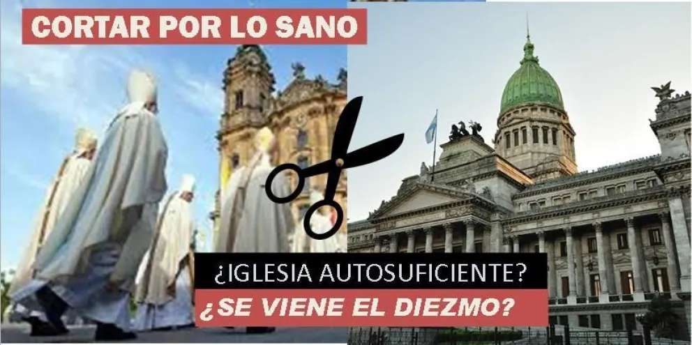 La Iglesia no quiere más la plata del Estado