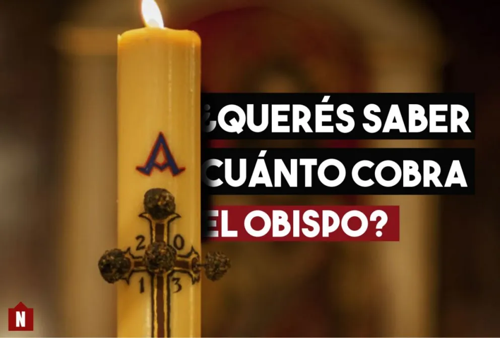 ¿Querés saber cuánto cobra el obispo?