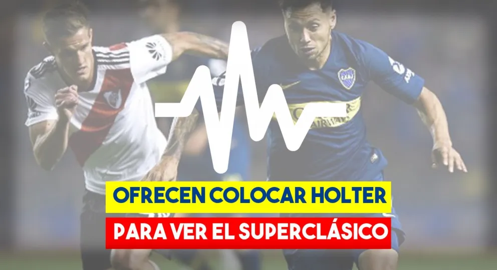 Ofrecen poner holter gratis para ver el superclásico