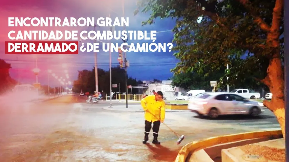 Encontraron gran cantidad de combustible derramado ¿de un camión?