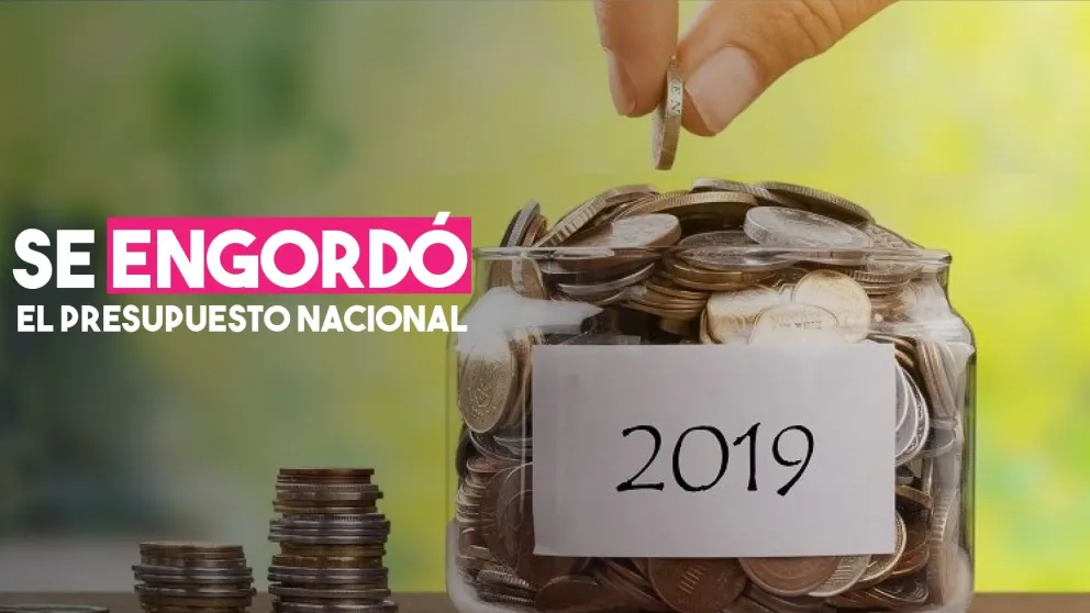 Se engordó el presupuesto nacional