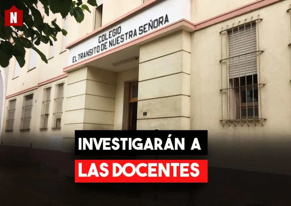 Colegio el Tránsito:  investigarán el accionar de las docentes