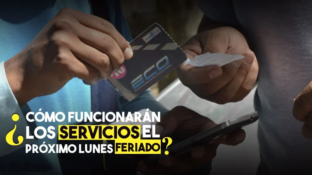 ¿Cómo funcionarán los servicios el próximo lunes feriado?