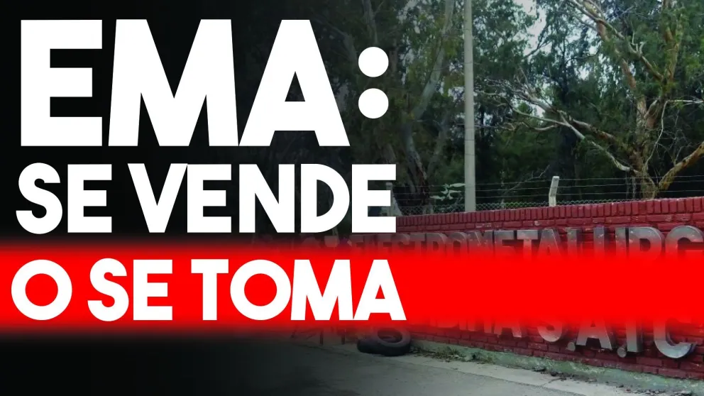 EMA: si no hay venta, el martes tomarán la fábrica