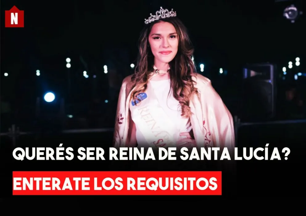 Querés ser la reina de Santa Lucía? Enterate los requisitos