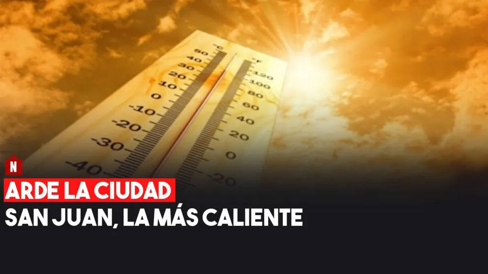 San Juan, la más caliente del país
