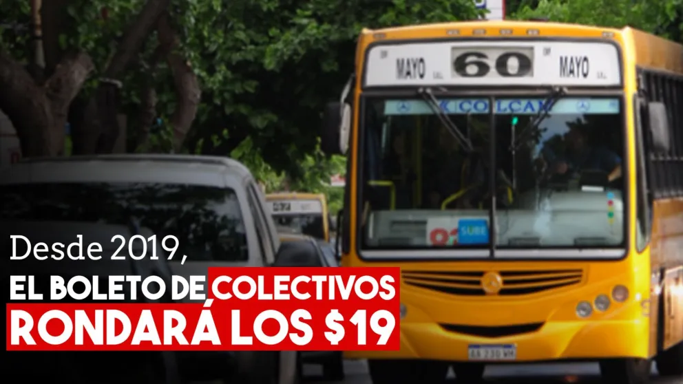 Desde 2019, el boleto de colectivos rondará los $19