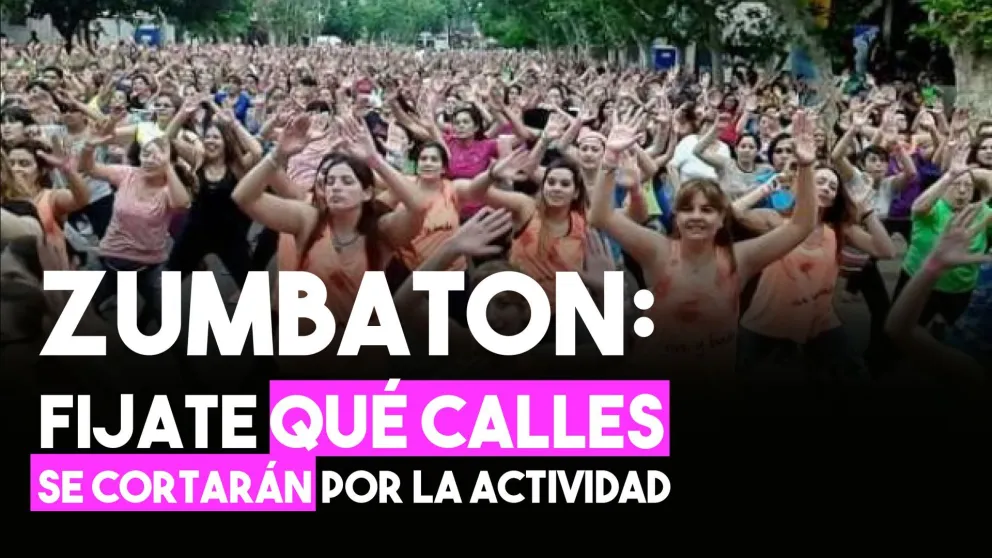 Zumbaton: fijate qué calles se cortarán por la actividad