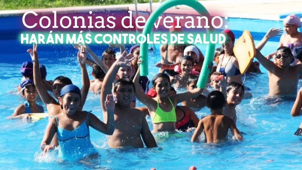 Colonias de verano: harán más controles de salud