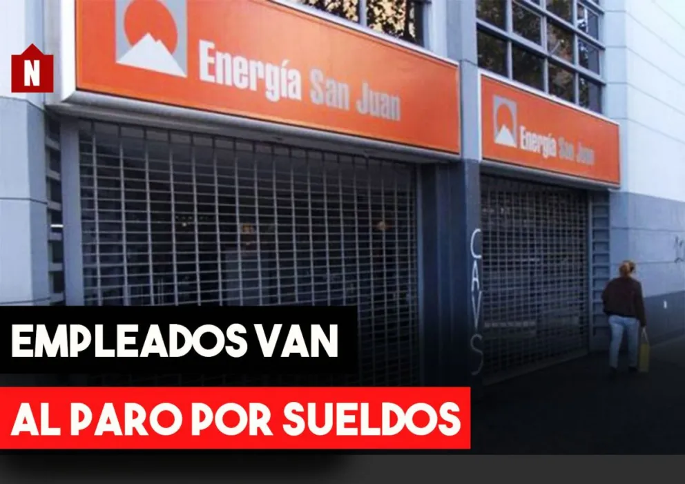 Habrá paro en Energía San Juan