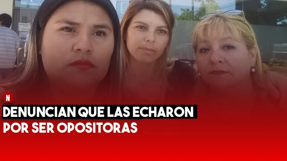Denuncian que las echaron de municipio por apoyar a la oposición