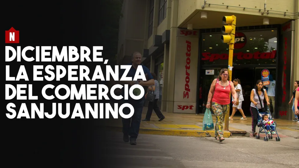 Diciembre, la esperanza del comercio sanjuanino