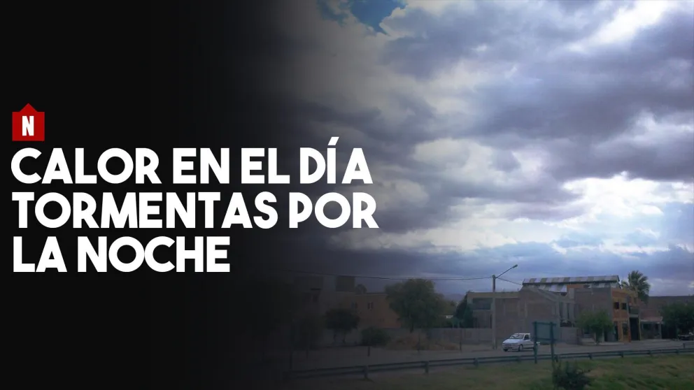 En el día, mucho calor; en la noche, tormentas
