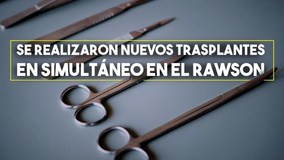 Se realizaron nuevos trasplantes en simultáneo en el Rawson