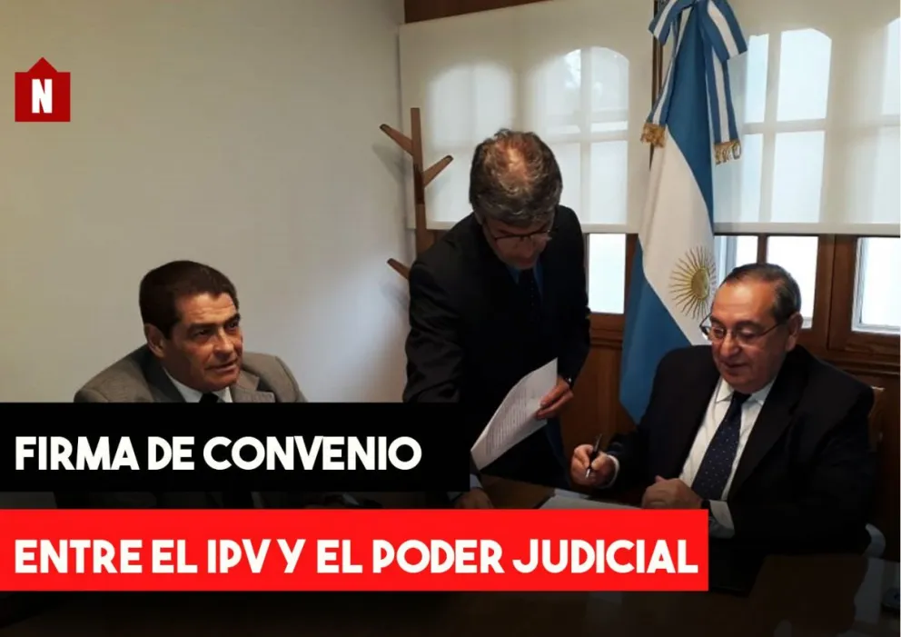 El Poder Judicial y el IPV firmaron un convenio para facilitar la escrituración de las casas