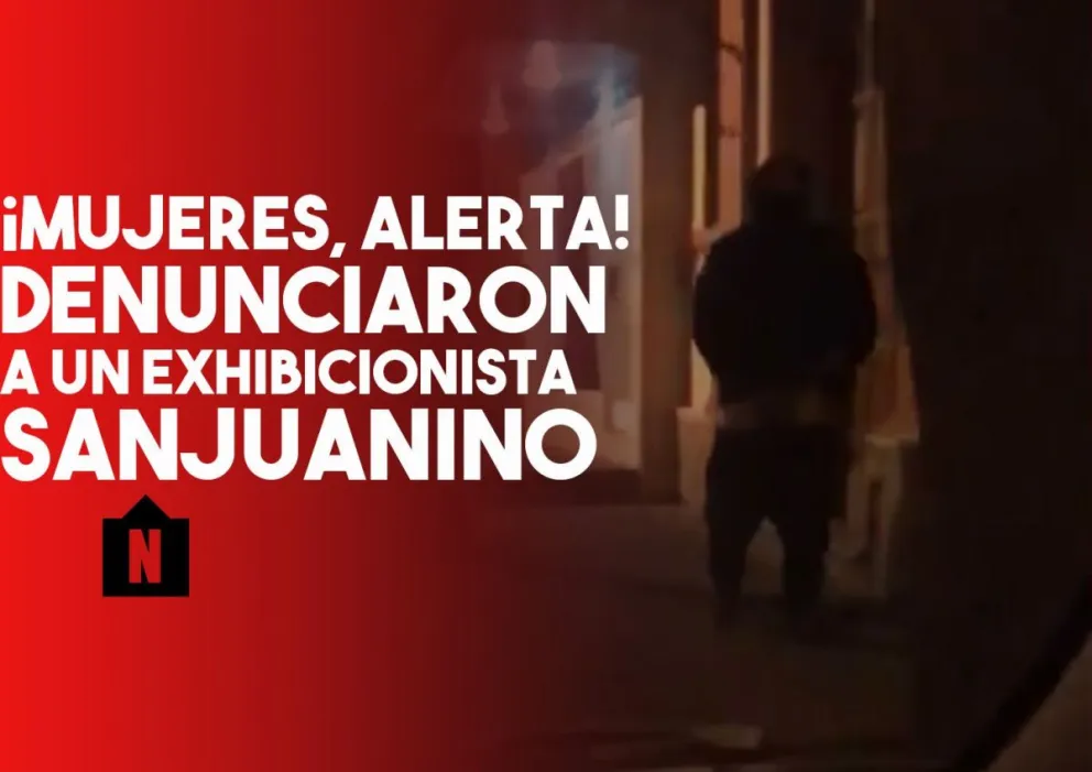 ¡Mujeres, alerta! denunciaron a un exhibicionista sanjuanino
