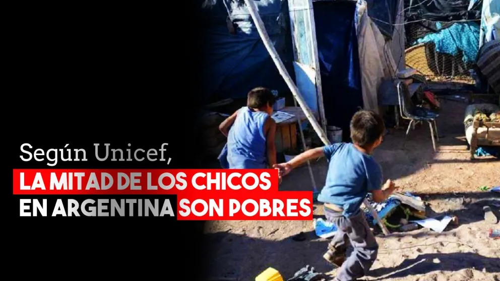 Según Unicef, la mitad de los chicos en Argentina son pobres
