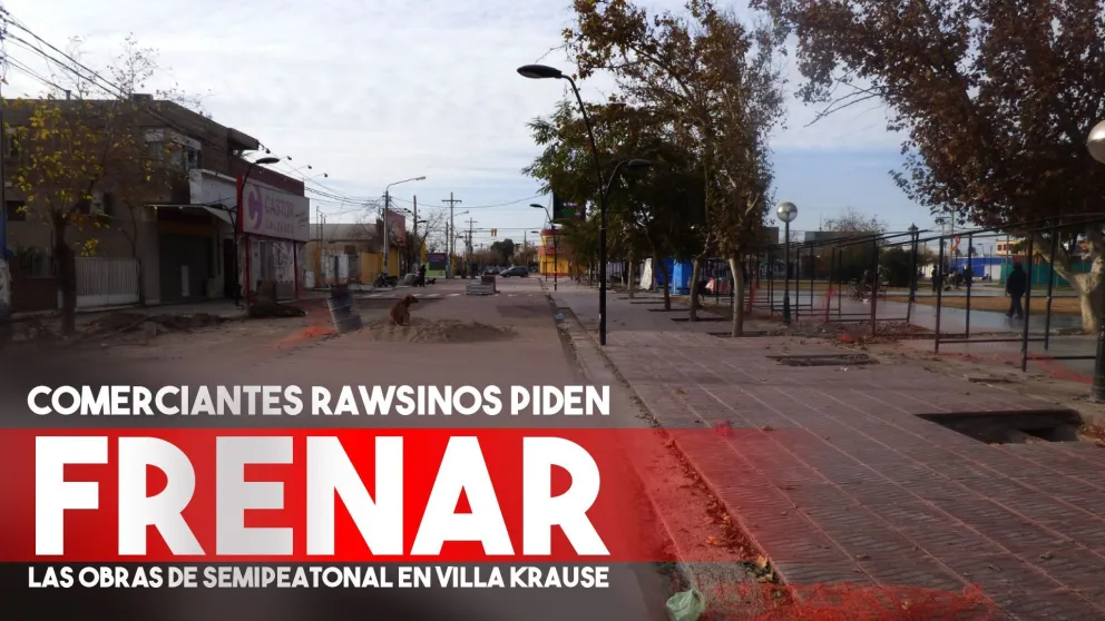 Comerciantes de Rawson preocupados por las obras peatonales en Villa Krause