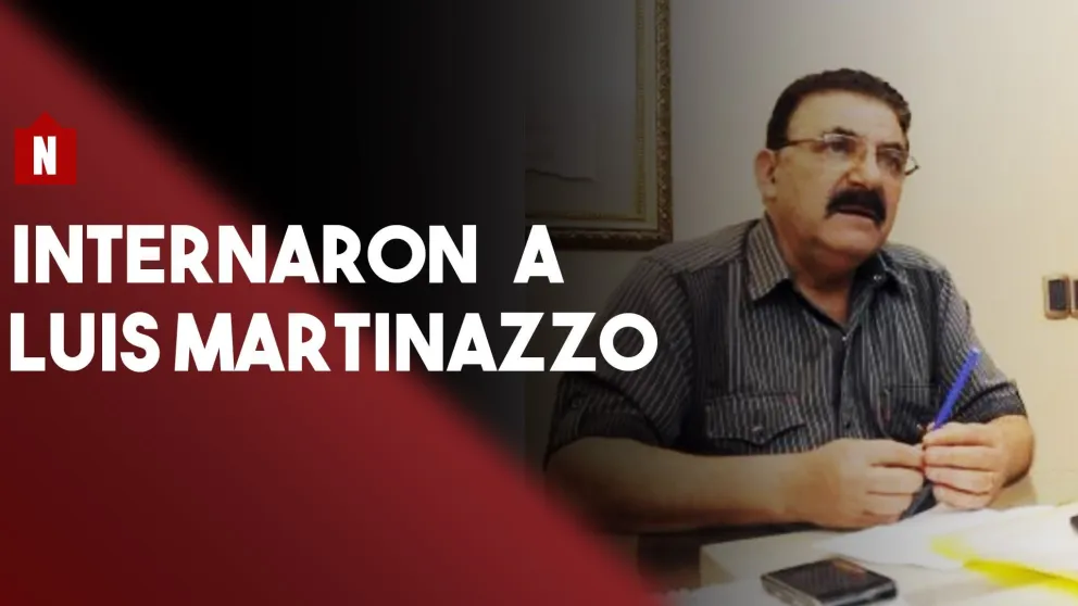 Internaron a Luis Martinazzo