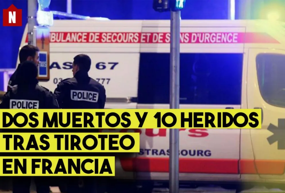Dos personas murieron y 10 resultaron heridas tras tiroteo en Francia