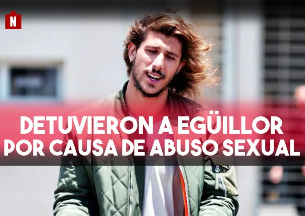 Detuvieron a Rodrigo Egüillor por causa de abuso sexual