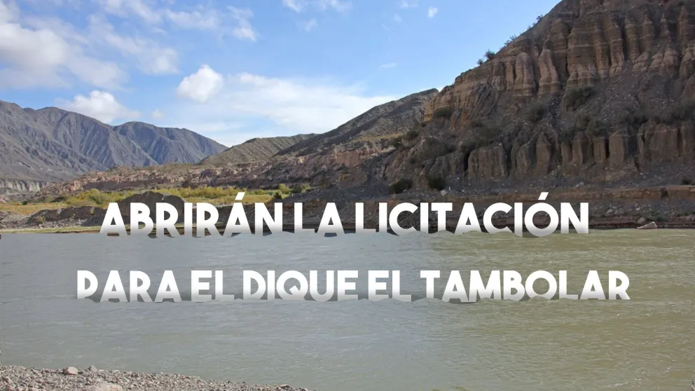 Abrirán la licitación para el dique El Tambolar