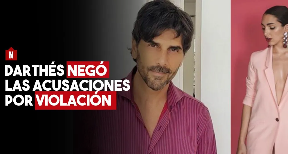 Darthés negó las acusaciones por violación
