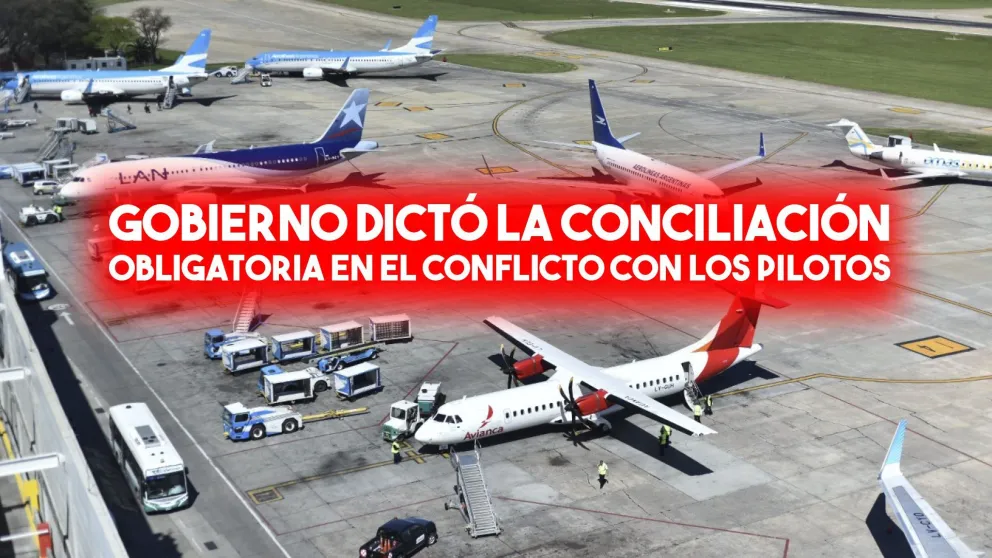 Gobierno dictó la conciliación obligatoria en el conflicto con los pilotos