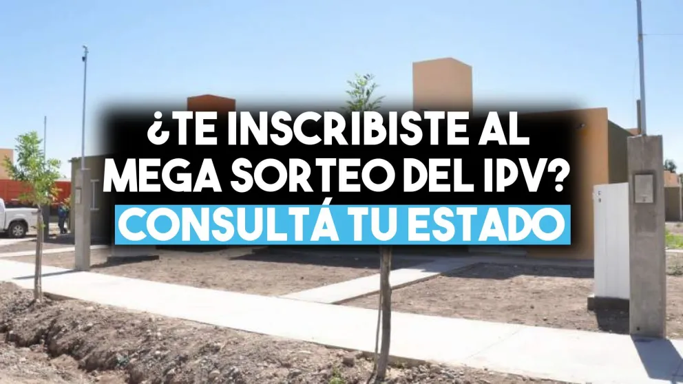 ¿Te inscribiste al mega sorteo del IPV? Consultá tu estado
