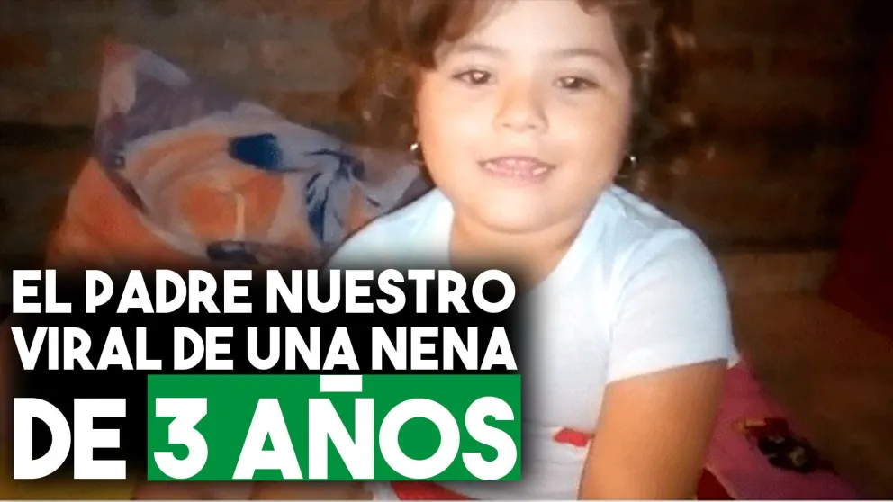 El padre nuestro de una nena que hizo estallar el internet