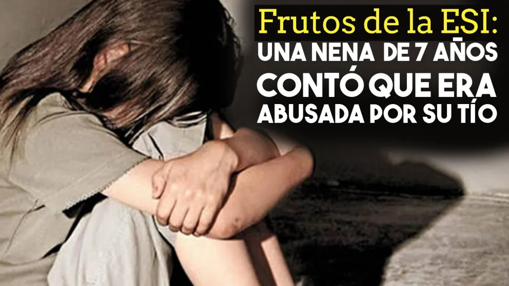 Una nena contó en una clase de Educación Sexual que su tío abusó de ella