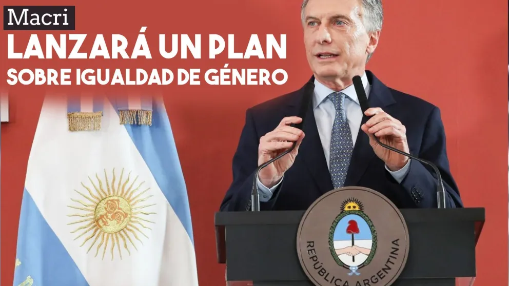 Macri lanzará un plan sobre igualdad de género