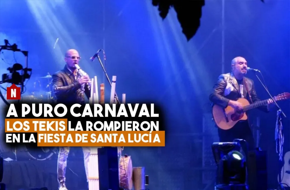 La Fiesta de Santa Lucía vibró a puro carnaval con Los Tekis