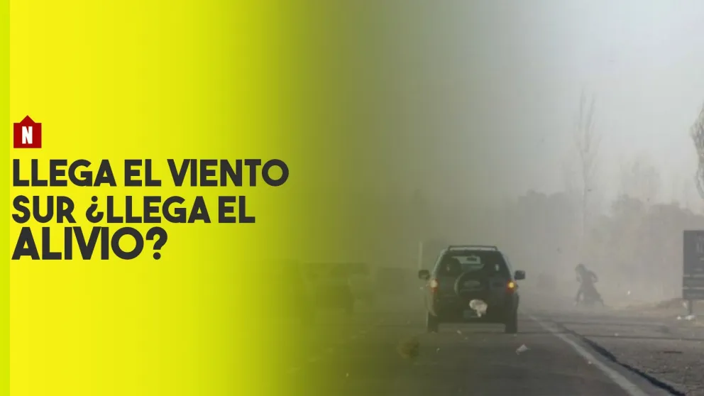 Se viene el viento sur y ¿llega el alivio?