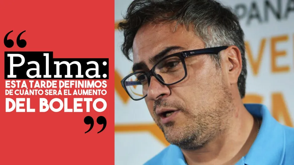 Palma: "Esta tarde definimos de cuánto va a ser el aumento del boleto"