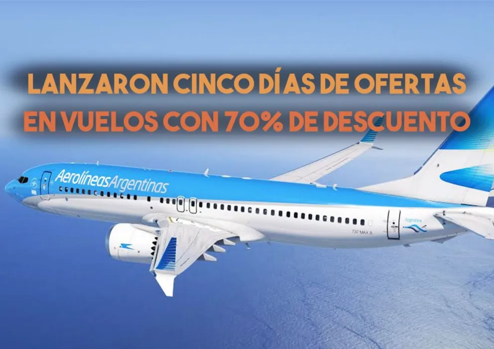 Lanzaron cinco días de ofertas en vuelos con 70% de descuento