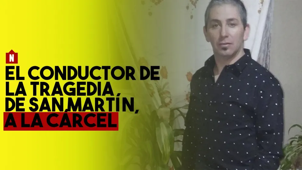 El conductor de la tragedia de San Martín , a la cárcel