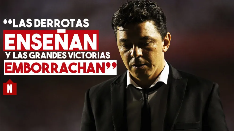 "Las derrotas enseñan, y las grandes victorias emborrachan"
