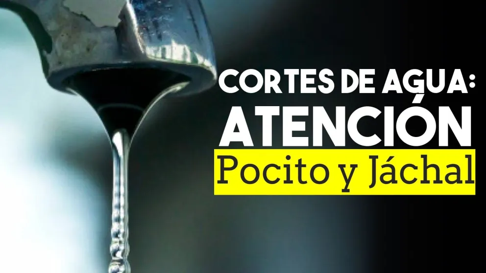 Pocito y Jáchal: habrá cortes de agua