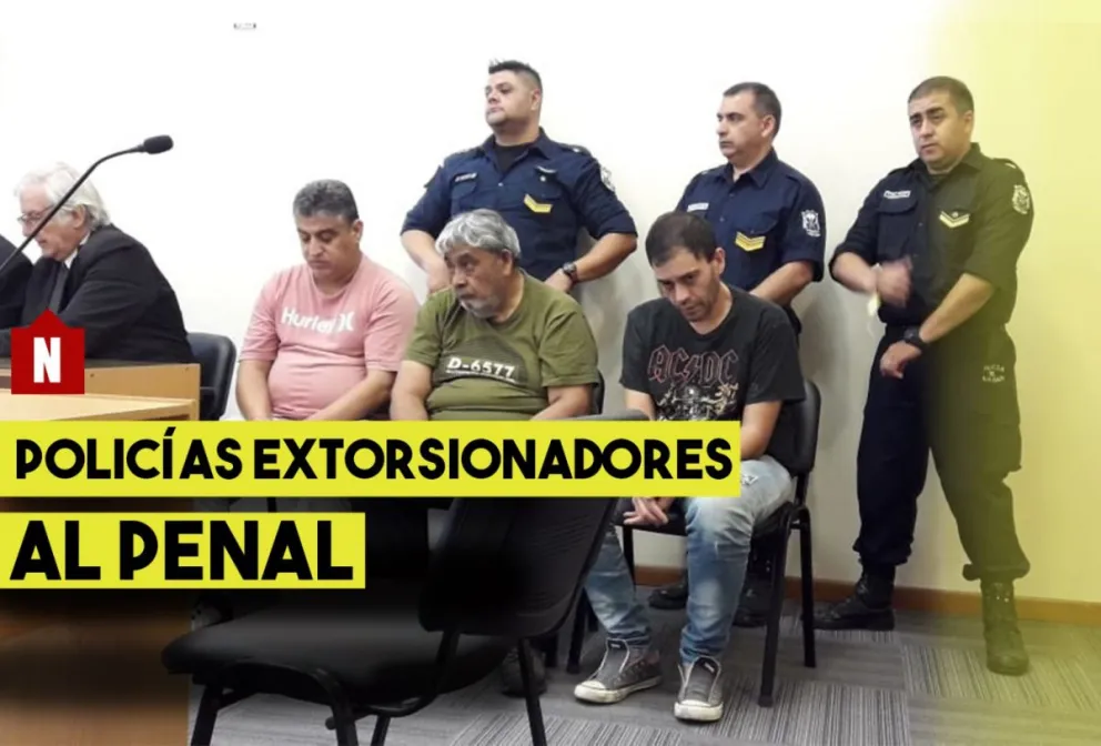 Piden penas de prisión efectiva para los policías extorsionadores