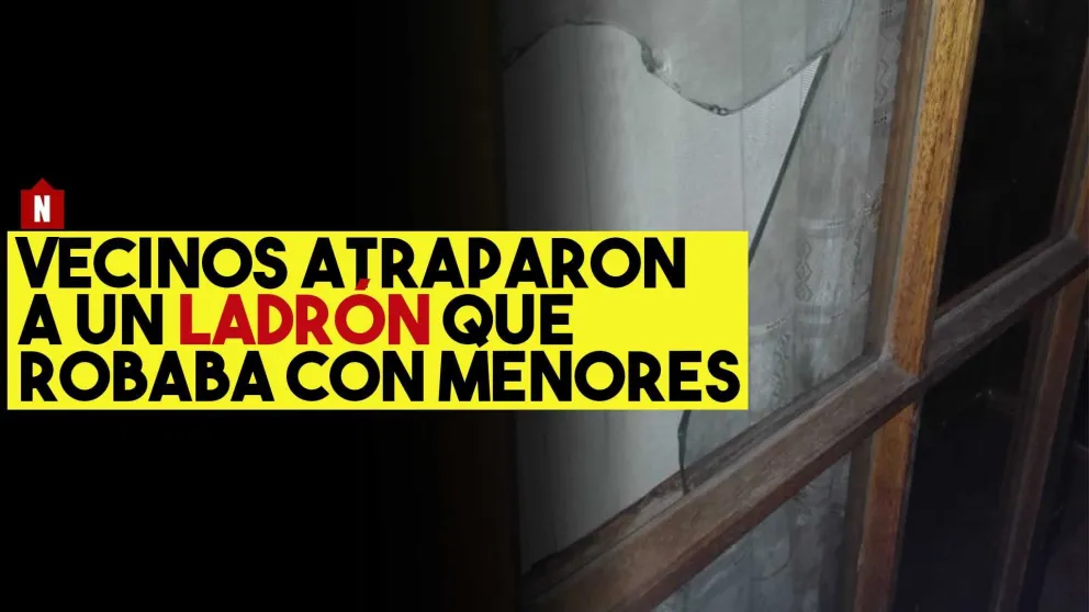 Vecinos atraparon a un ladrón que robaba con menores