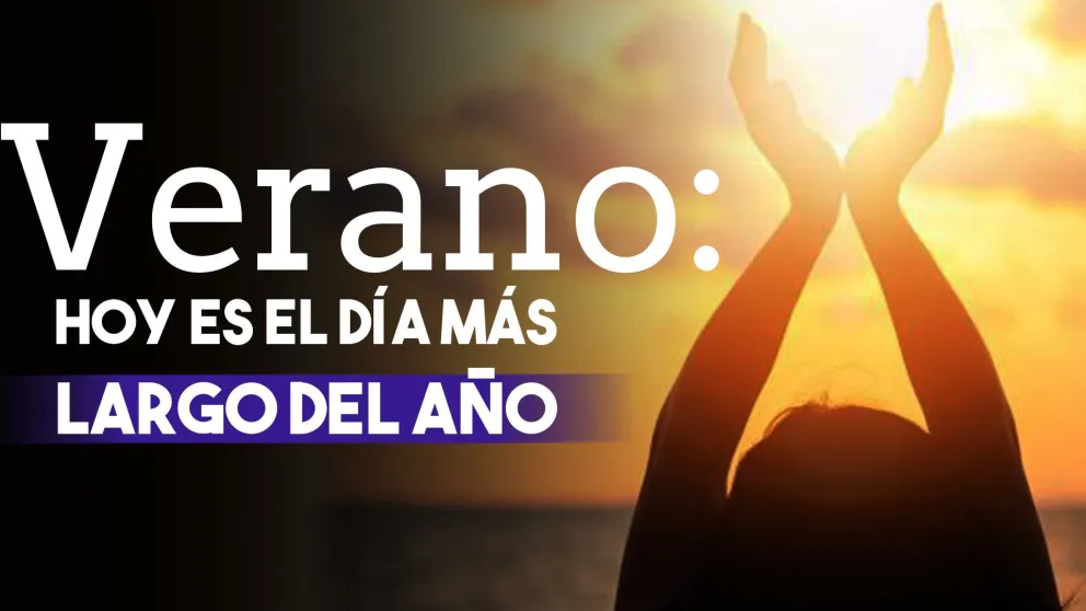 Empieza el verano: hoy es el día más largo del año