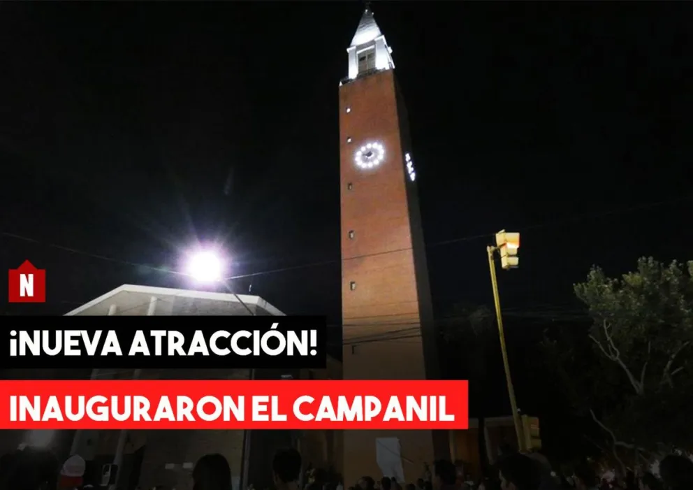 Nueva atracción en la Ciudad: Inauguraron el Campanil