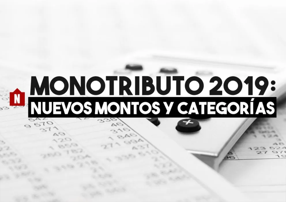 Monotributo 2019: cómo son las nuevas categorías y cuánto hay que pagar