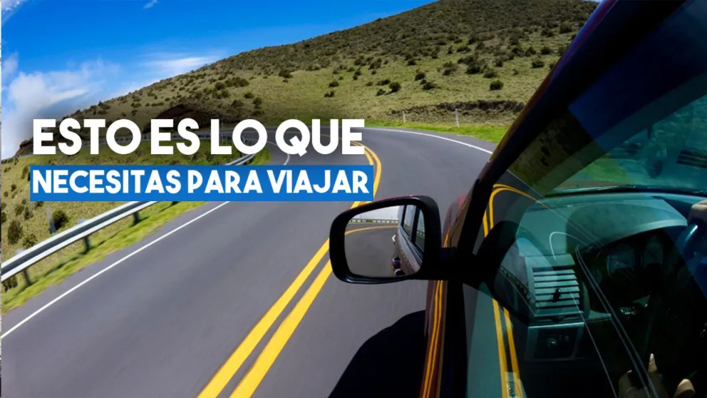 Esta es la documentación que debés llevar si viajas