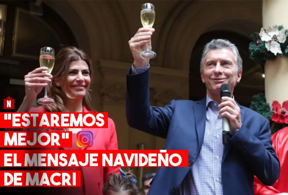 El saludo de Macri para Navidad: "Estaremos mejor"