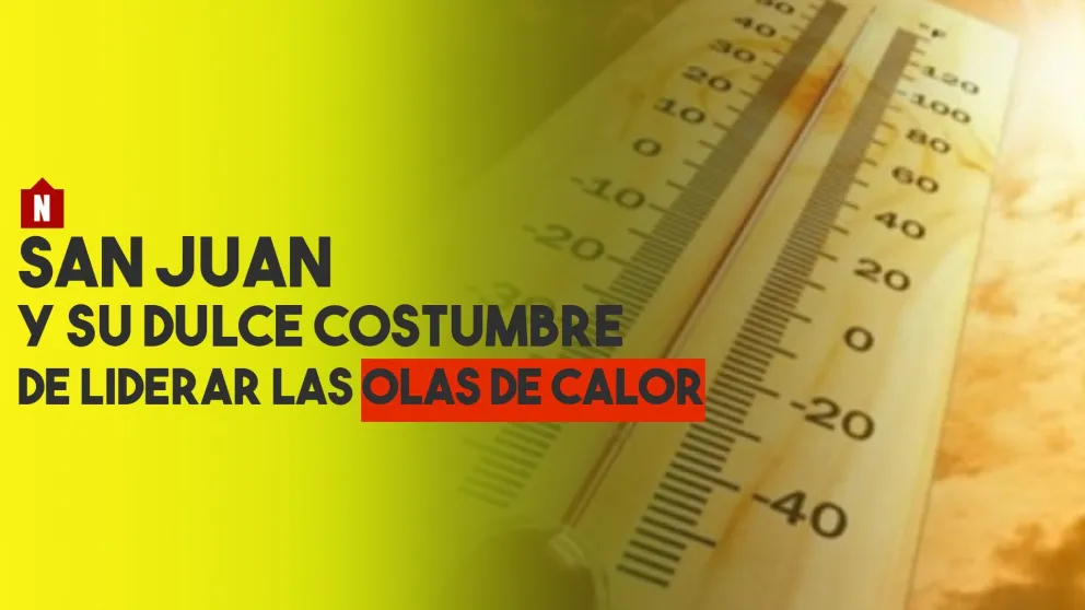 San Juan, una vez más patea el termómetro y se ubica como la provincia más calurosa